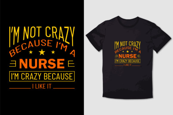 Crazy Nurse Typography Graphics for T-Shirt Designs