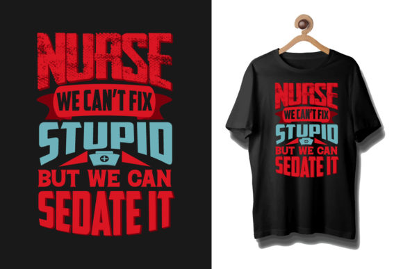 Nurse Design T Shirt Graphics & Templates