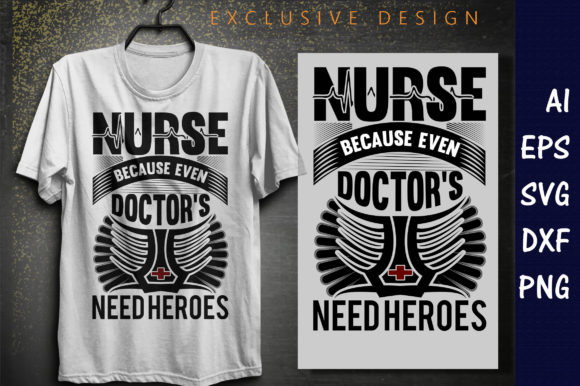 Nurse Heroes: Graphics for T-Shirt Designs