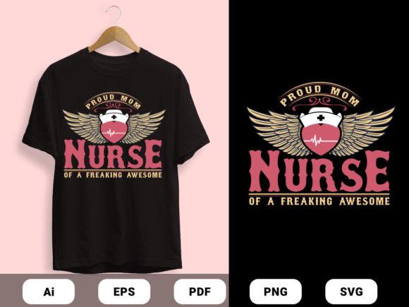 Proud Mom Nurse Graphics & Print Templates