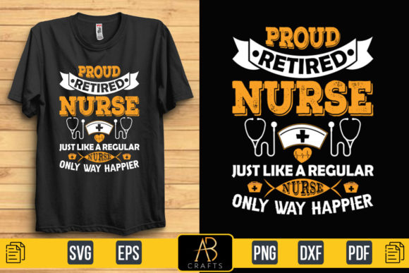 Proud Retired Nurse Graphics for Print Templates